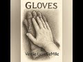 "Gloves" by Vernie Lynn DeMille 
