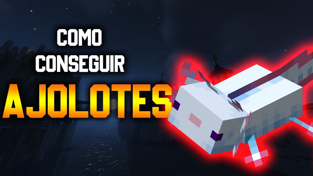 😍  Como *CONSEGUIR AJOLOTES* en MINECRAFT | ¿Cómo se hace?