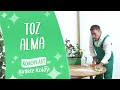 Toz Almanın Püf Noktaları ve Doğal Temizlik