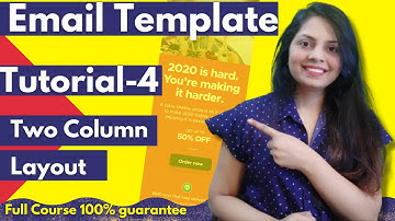 Email Template -Tutorial -4 | Two Column Layout in Email | How to make Email Template with HTML