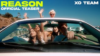 XO TEAM - REASON (Official music video teaser) Resimi