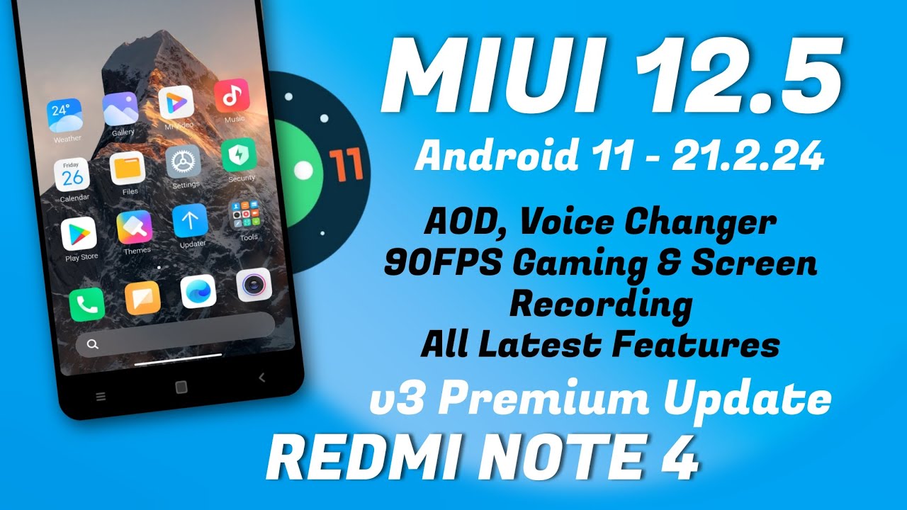 Android 11 MIUI 12.5 Premium v3 ROM for Redmi Note 4/4X, AOD, Voice Changer, 90fps..