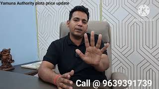 Yamuna Authority Plots Latest Price Update Of Sector-18&20. 300Sqm Plots. Call 9639391739