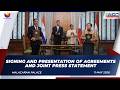 Signing and Presentation of Agreements and Joint Press Statement