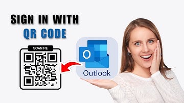 How to Use a QR Code to Sign In to Outlook Mobile Apps in 2025