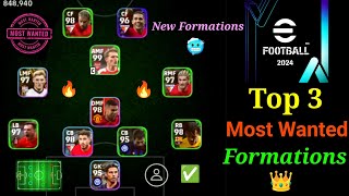 Top 3 Most Wanted Formations in eFootball 2024 Mobile | 4132 Available | Top 3 Formations eFootball.