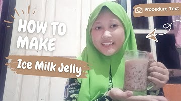 How to make Ice Milk Jelly