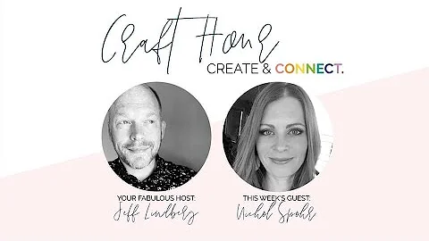 CRAFT HOUR: S5 EPS 03: Nichol Spohr