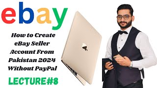 How to Create eBay Seller Account From Pakistan 2024 Without PayPal On Pakistani Detail URDU/Hindi