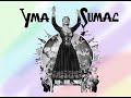 Around the world with Yma Sumac