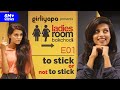 To Stick or Not to Stick | Ladies Room Bakchodi EP 01 || Girliyapa