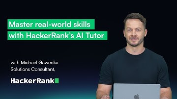 Learn real-world skills with AI Tutor | Michael Gawenka, Solutions Consultant, HackerRank