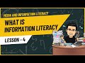 What is Information Literacy? | MEDIA AND INFORMATION LITERACY