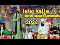 Zafar kalim launch new naat 2024 syed aminul qadri at khokhsah bangal