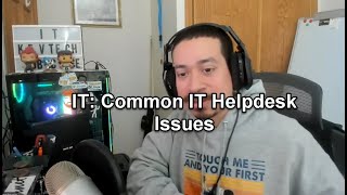 IT: Common IT Helpdesk Issues