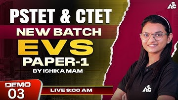 PSTET & CTET Exam Preparation 2025 | New Batch Evs Paper-1 Demo- 3 | By Ishika Mam