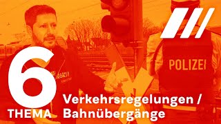 Thema 6: VerkehrsRegelungen (Ampelanlagen) und Bahnübergänge, online Unterricht (new edition)