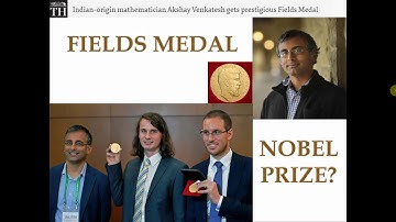 Fields Medal to Akshay Venkatesh | Nobel Prize vs Fields Medal