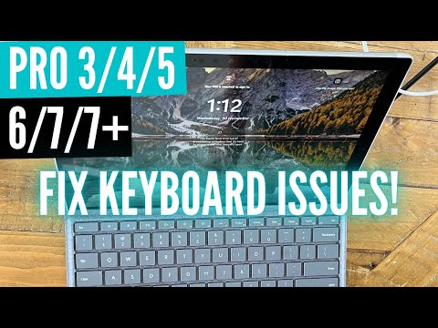 How to Fix Surface Pro 3, 4, 5, 6, 7, or 7+ keyboard not working