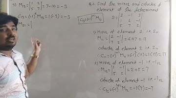 Determinants and Matrices Lec12 : Minors and Cofactors : Exercise 4.1, Q4