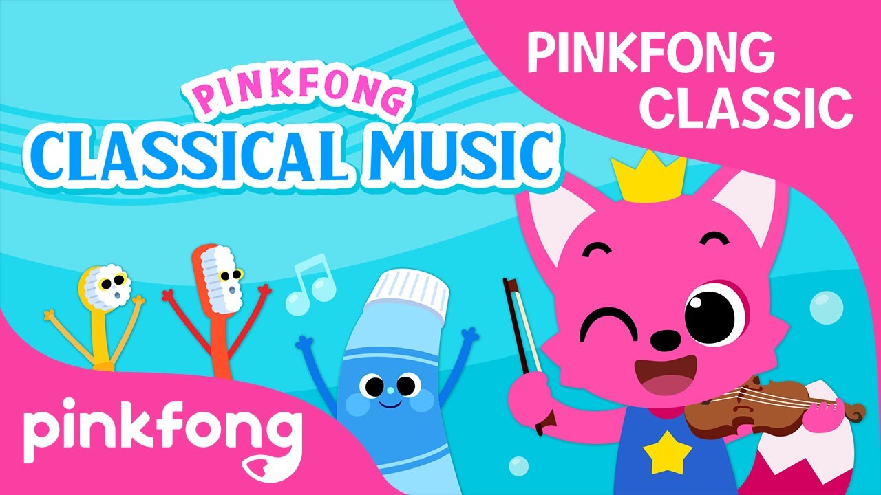 Pinkfong Classical Music: Healthy Habits Songs | Pinkfong Songs for Children