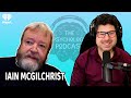 Right brain creativity and meaning in life w iain mcgilchrist
