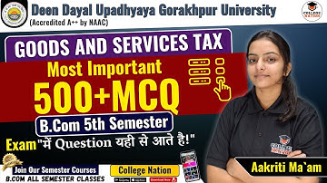 Goods And Service Tax (GST) | Lec - 1 | most important mcqs | B.com 5th Semester Exam | For DDU