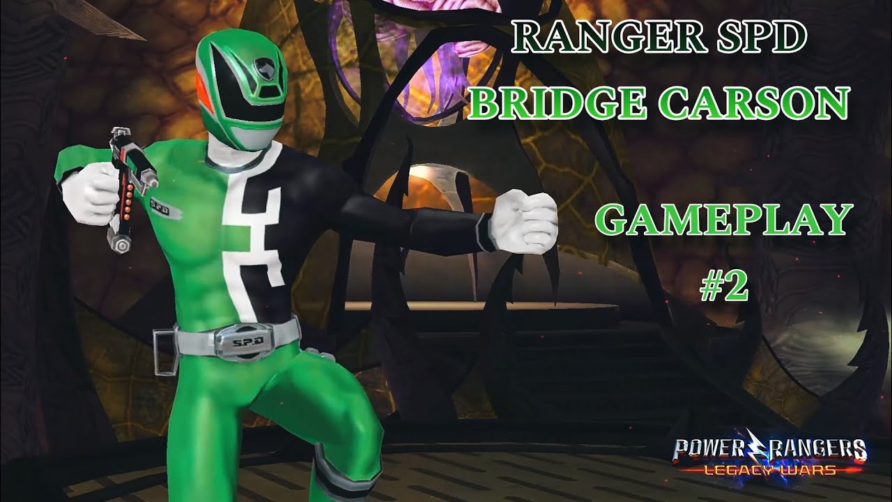 RANGER VERDE SPD BRIDGE CARSON [GAMEPLAY #2] - POWER RANGERS LEGACY ...