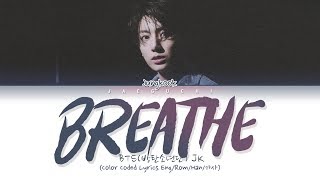 BTS JUNGKOOK - BREATHE (Lyrics Eng/Rom/Han/가사) chords
