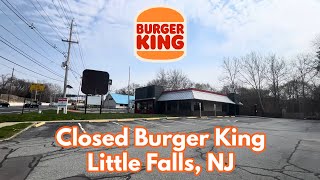 Closed Burger King in Little Falls, NJ