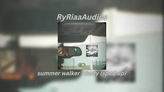 summer walker - body (Sped Up)