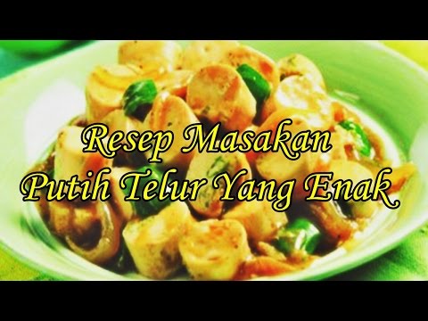 resep-masakan-putih-telur-yang-enak