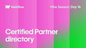Vibe Season Day 16 | Connecting Clients and Creators With a Custom Webflow Partner Directory