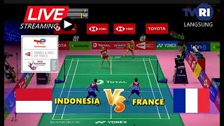 🔴LIVE - Indonesia vs Prancis | Thomas and Uber Cup 2022