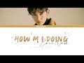 Eric Nam How M I Doing Legendado Color Coded Lyrics Eng PT BR mp3