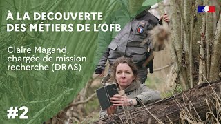 À la découverte des métiers de l'OFB : Claire Magand, chargée de mission recherche