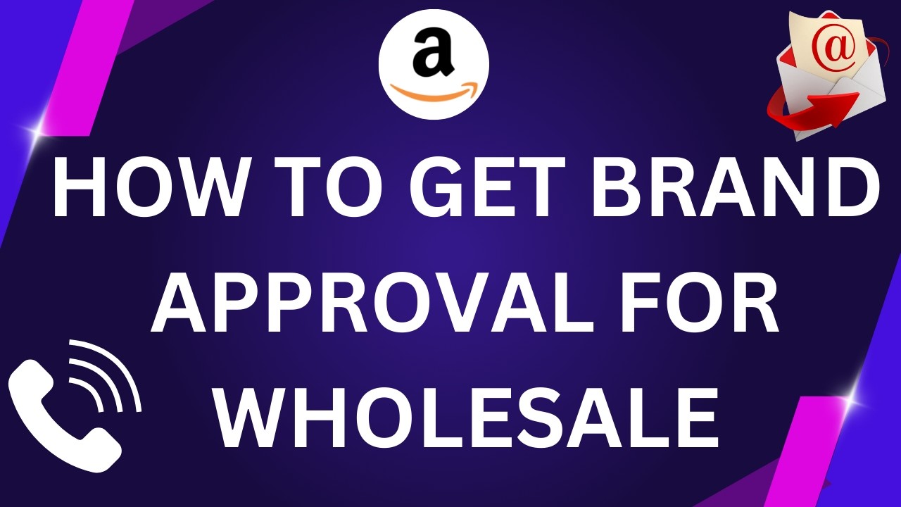 How to get brand approval in Amazon FBA wholesale - YouTube