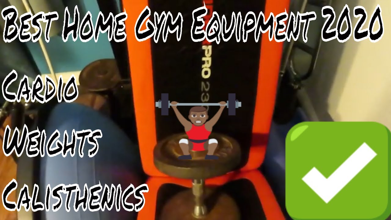 Best Home Gym Equipment 2020