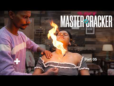 Best of Master Cracker 2024 | Part 05 | Indian Massage