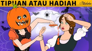 Tipuan atau Hadiah | Halloween | Kartun Anak Anak | Bahasa Indonesia Cerita Anak