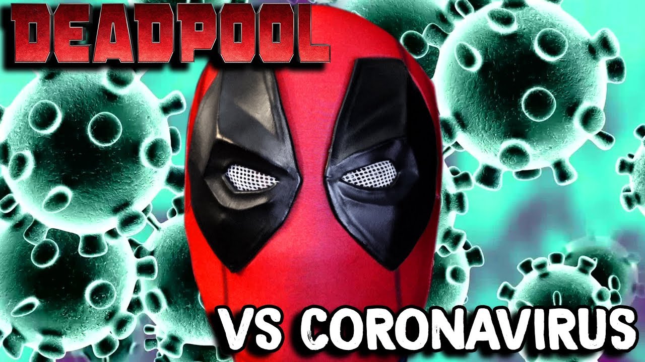 Deadpool vs Coronavirus COVID19 - YouTube