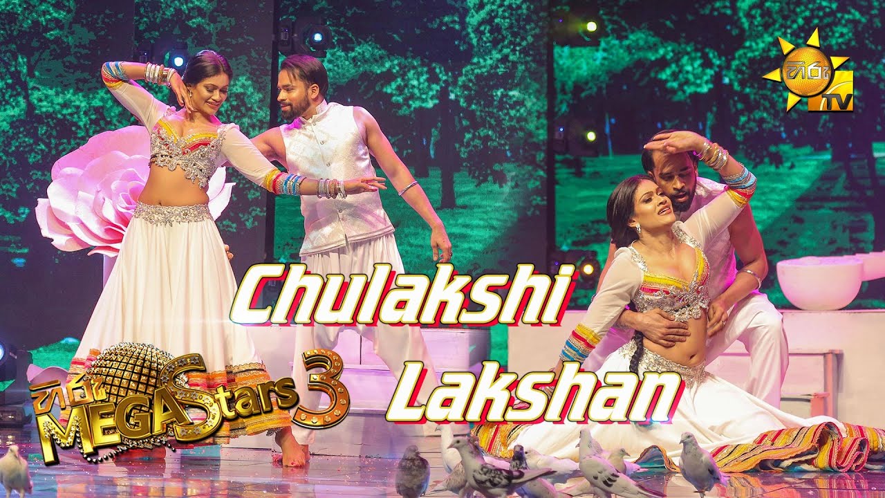 Download Chulakshi Ranathunga with Lakshan | හිරු Mega Stars 3 | FINAL 10 | 2021-08-08
