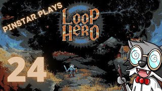 Famous Pinstar Plays Loop Hero #24 - Chapter Foray Net Worth