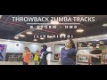 THROWBACK ZUMBA TRACKS @ HMD | Zumba | Dance Fitness | D&#39;ZINiors | M Squad