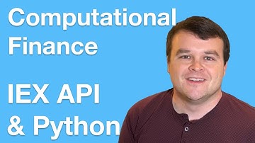 Computational Finance with IEX and Python - An Introduction