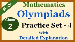 IMO / IOM Class 2 Math Olympiads MCQs | Practice Set - 4