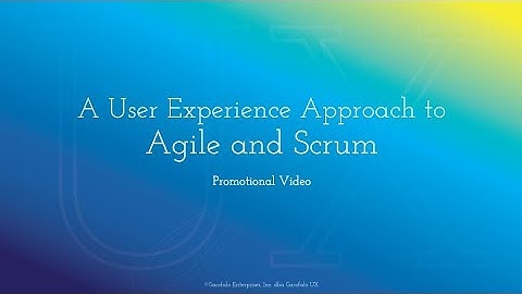 Training: "A User Experience Approach to Agile and Scrum" Promotional Video