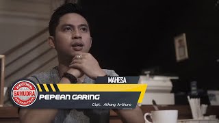 Mahesa - Pepean Garing (Official Music Video)