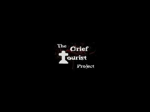 The Grief Tourist