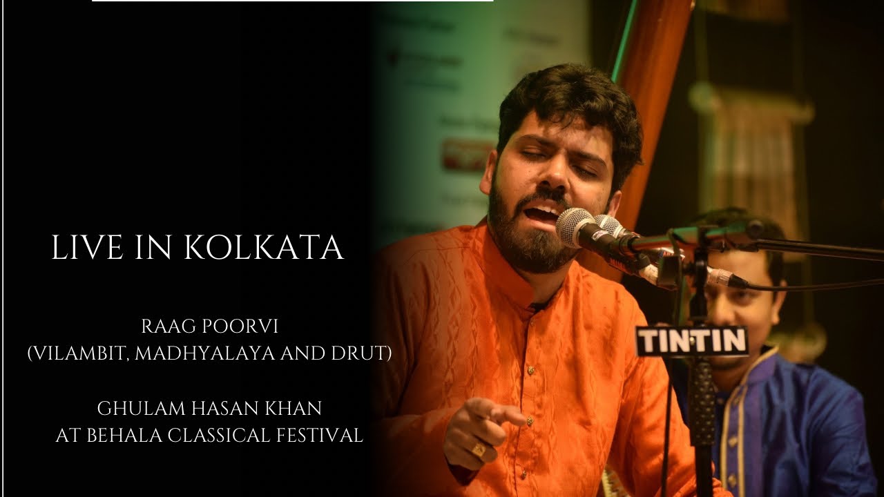 RAAG POORVI || GHULAM HASAN KHAN || BEHALA CLASSICAL FESTIVAL 2025